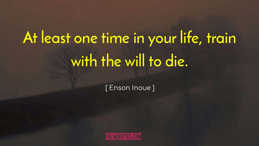 Anger In Your Life quotes by Enson Inoue