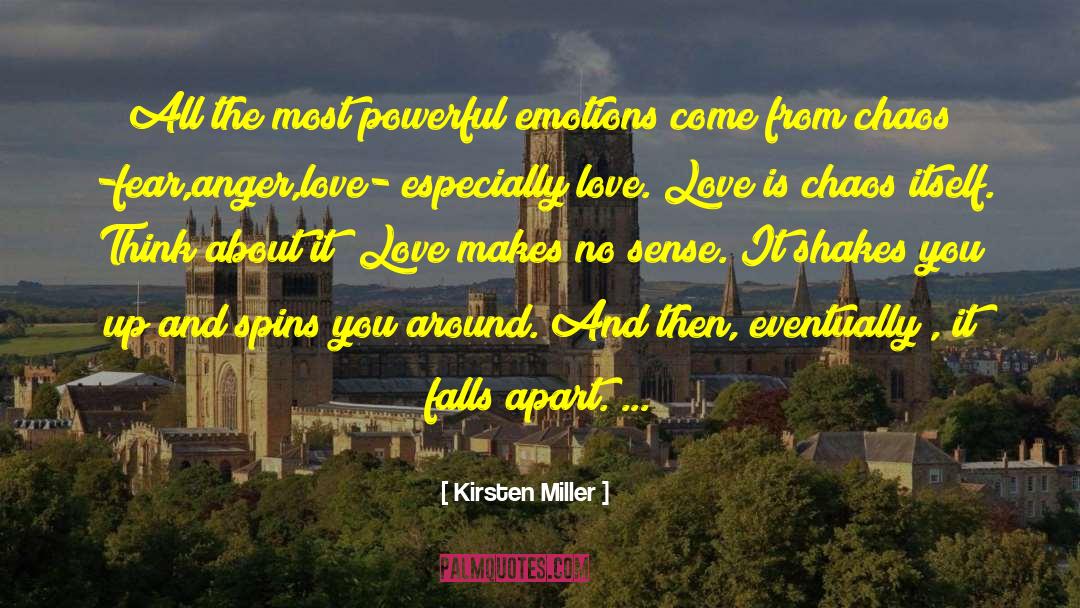 Anger Love quotes by Kirsten Miller