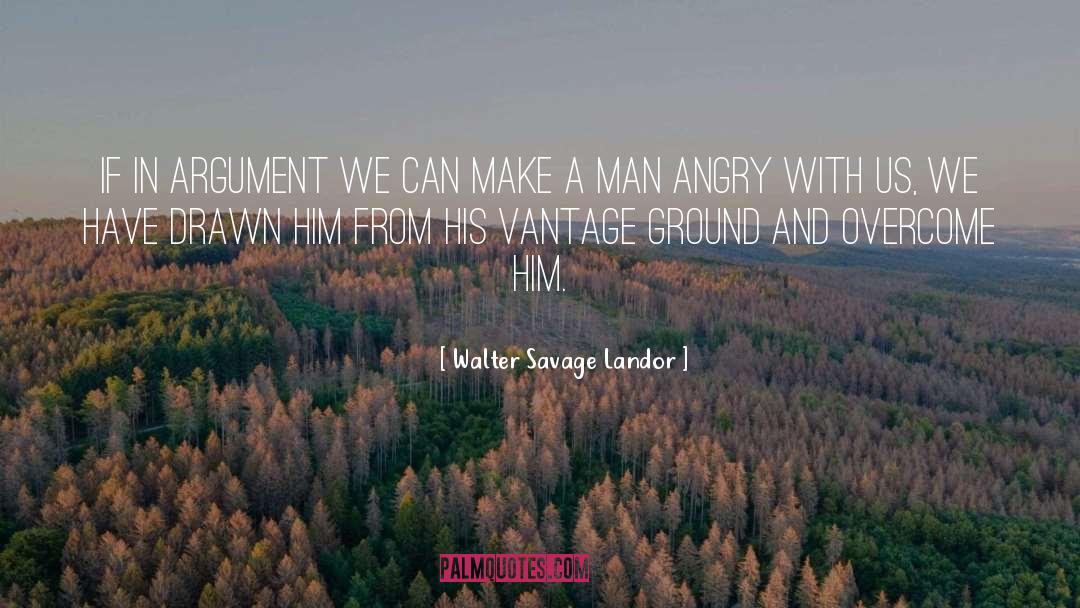 Anger Man Positive quotes by Walter Savage Landor