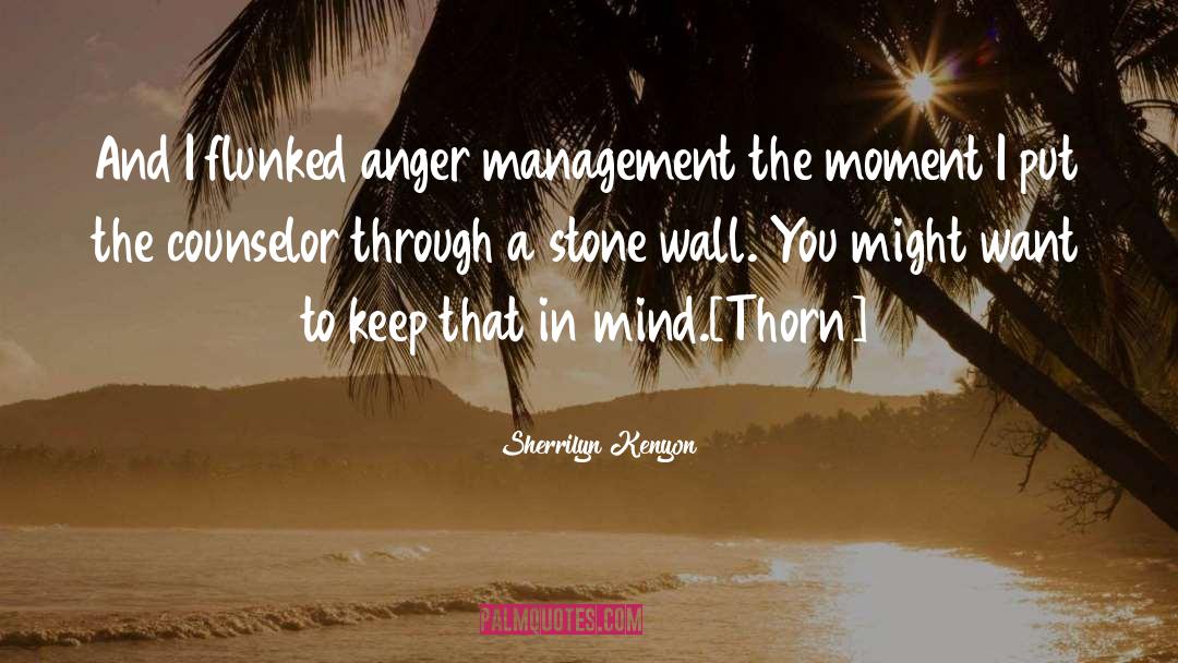 Anger Management quotes by Sherrilyn Kenyon