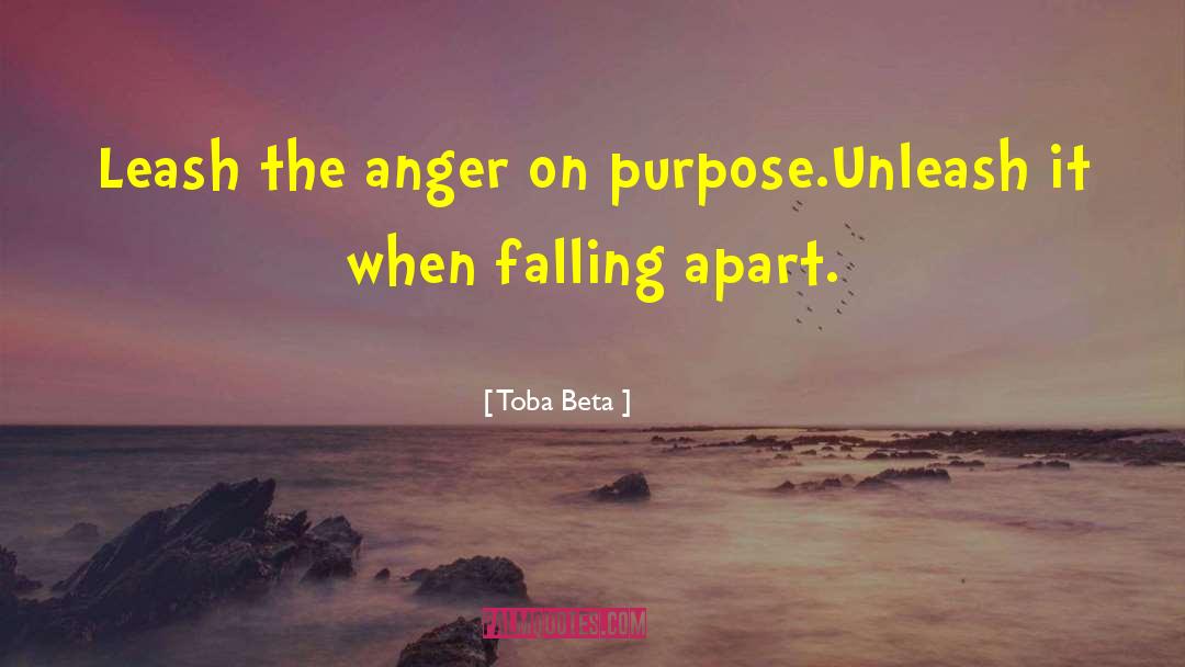 Anger Management quotes by Toba Beta