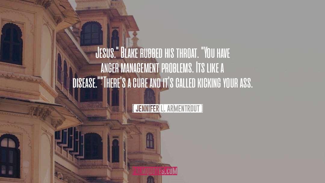 Anger Management quotes by Jennifer L. Armentrout
