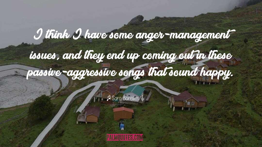 Anger Management quotes by Sara Bareilles