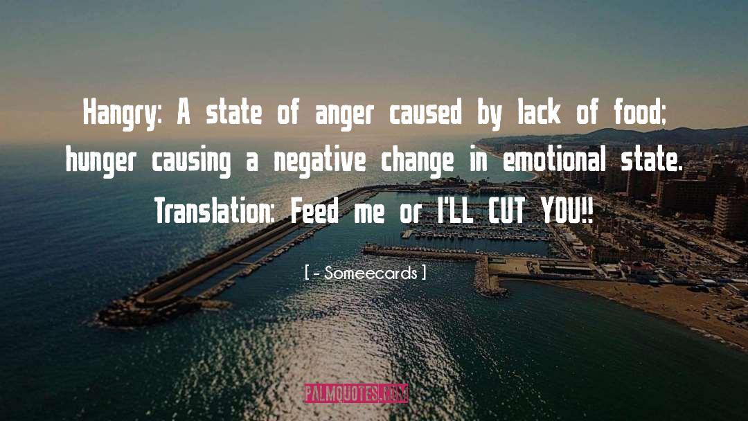 Anger Negative quotes by - Someecards