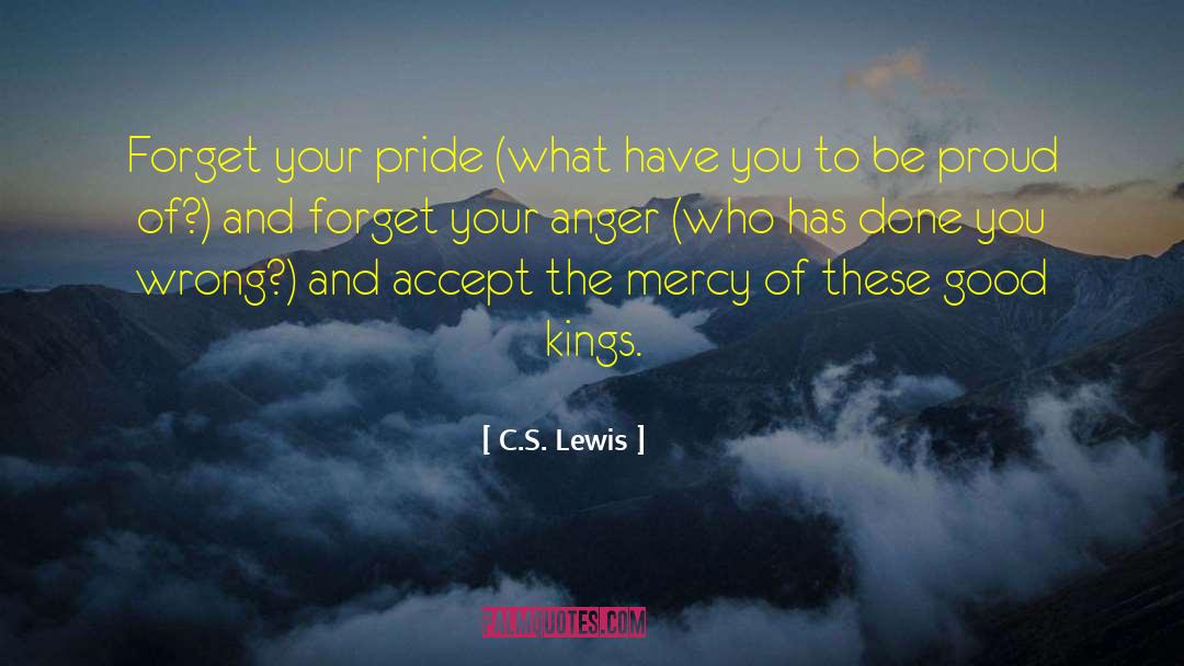 Anger Pride Deceit Greed quotes by C.S. Lewis