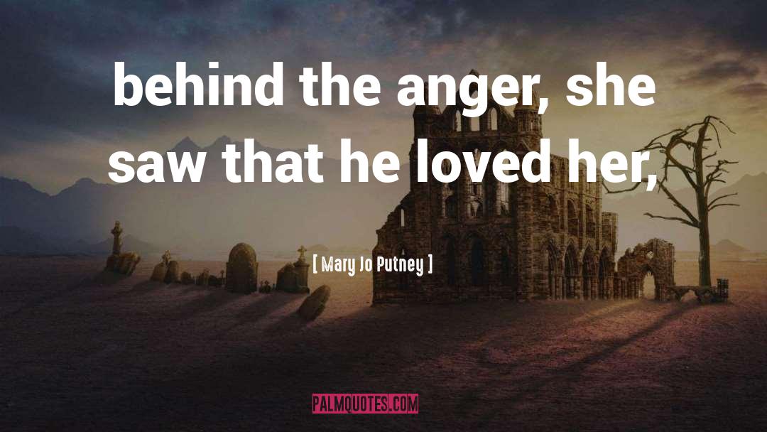 Anger quotes by Mary Jo Putney