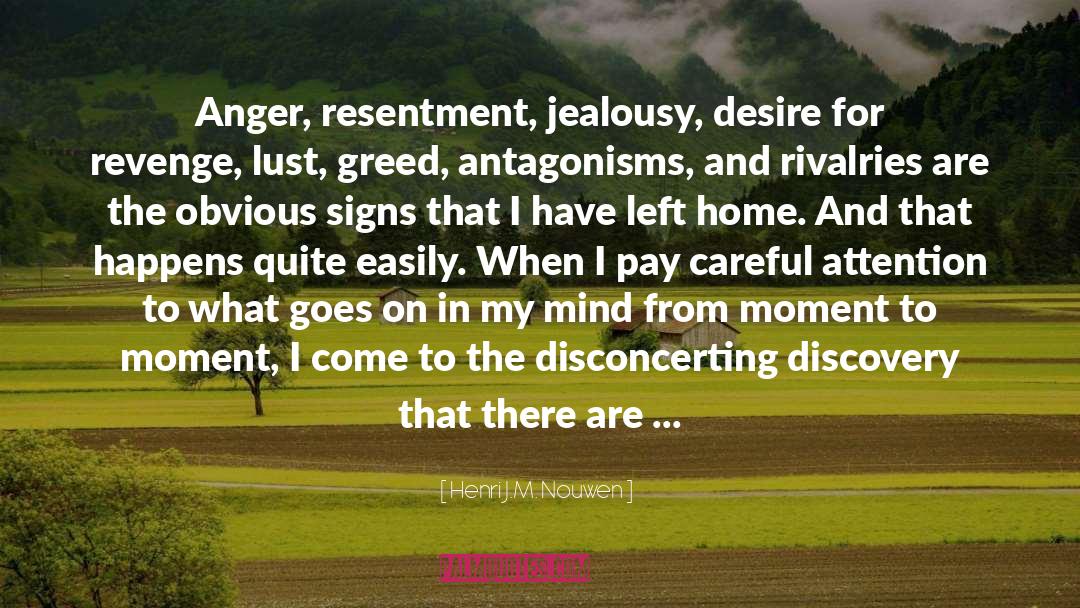 Anger Resentment quotes by Henri J.M. Nouwen