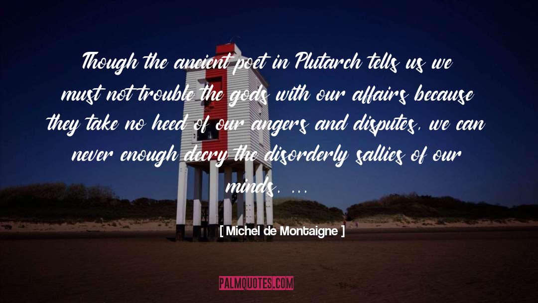Angers quotes by Michel De Montaigne