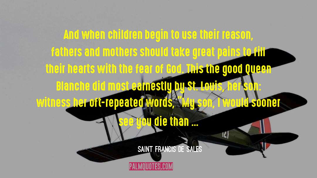 Angine Blanche quotes by Saint Francis De Sales