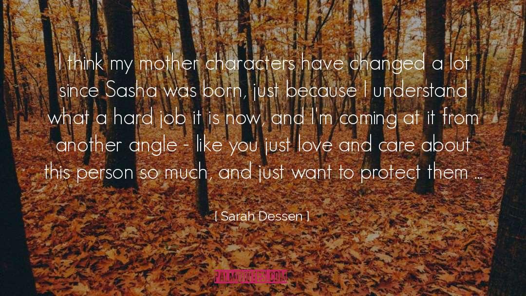 Angle quotes by Sarah Dessen