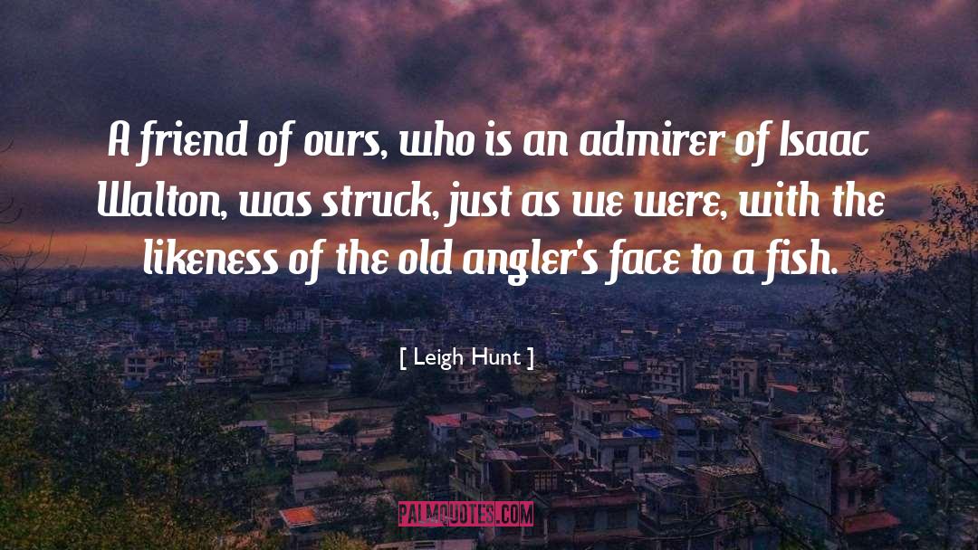 Anglers quotes by Leigh Hunt