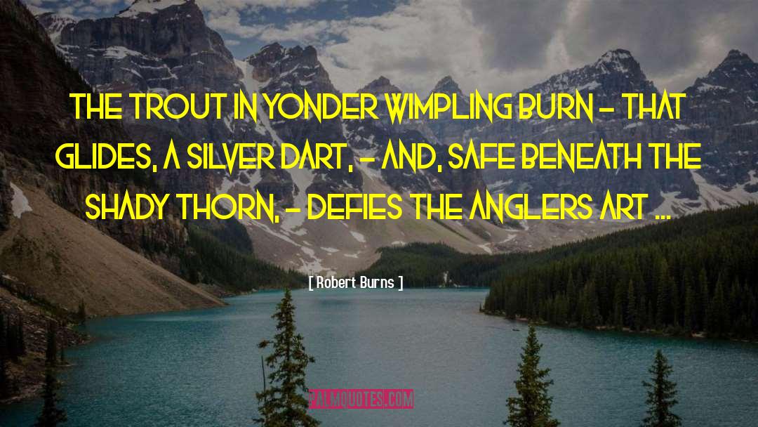 Anglers quotes by Robert Burns