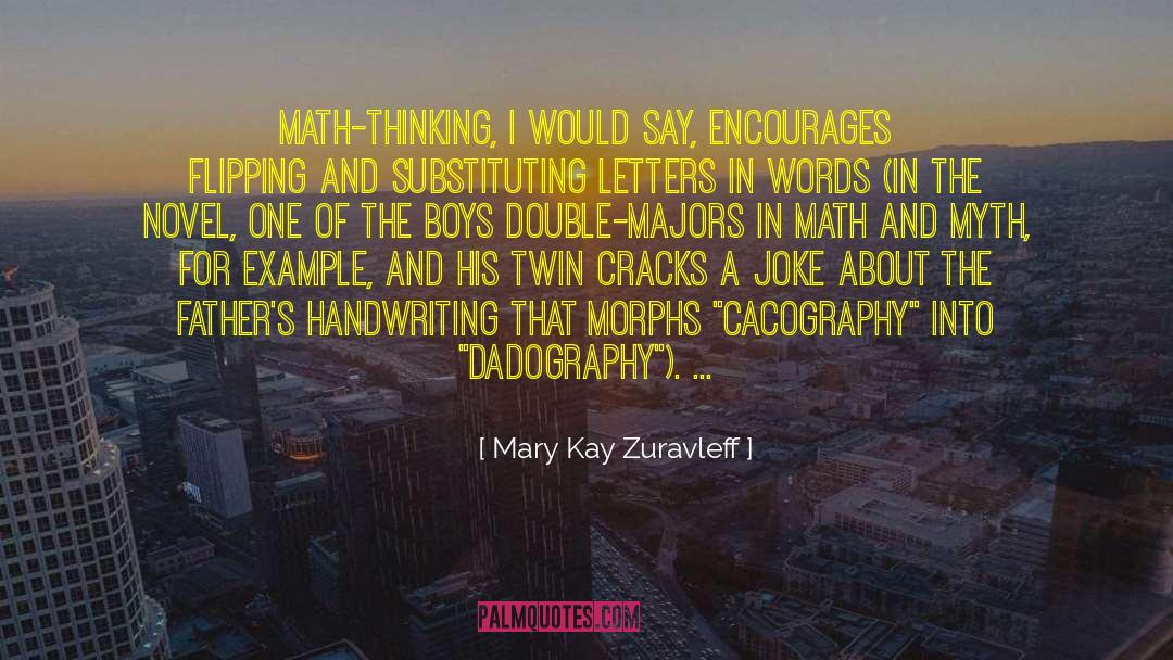 Angles In Math quotes by Mary Kay Zuravleff