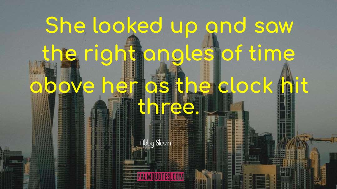 Angles quotes by Abby Slovin