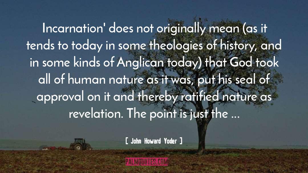 Anglican quotes by John Howard Yoder
