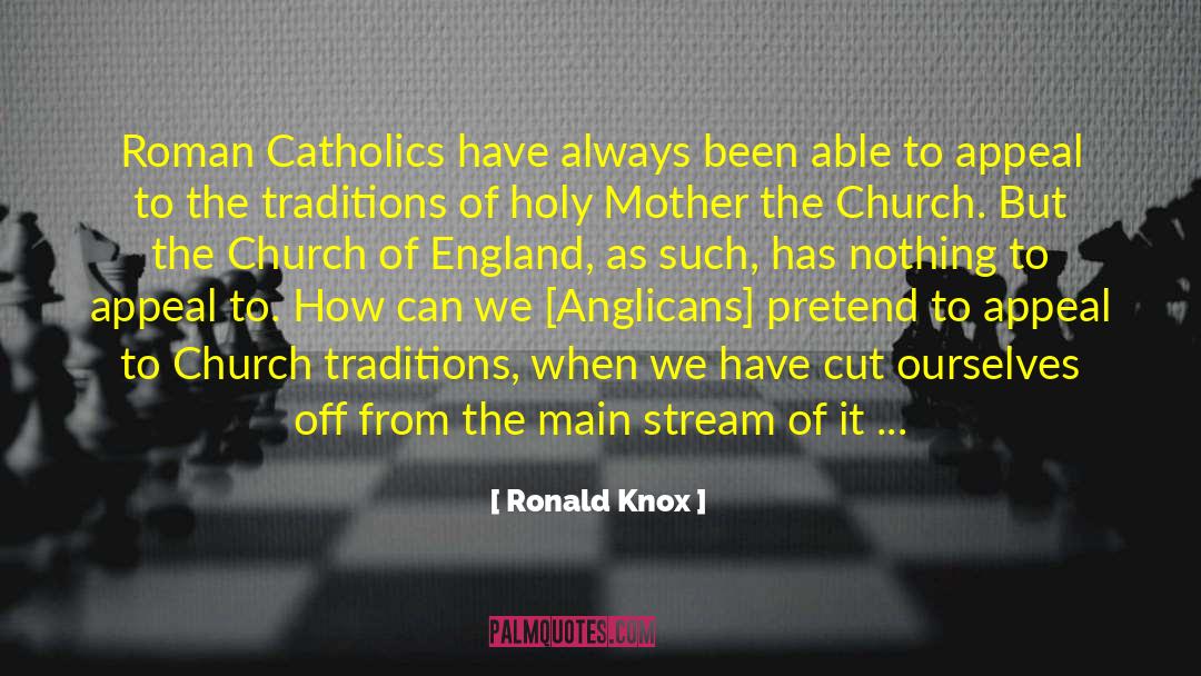 Anglican quotes by Ronald Knox