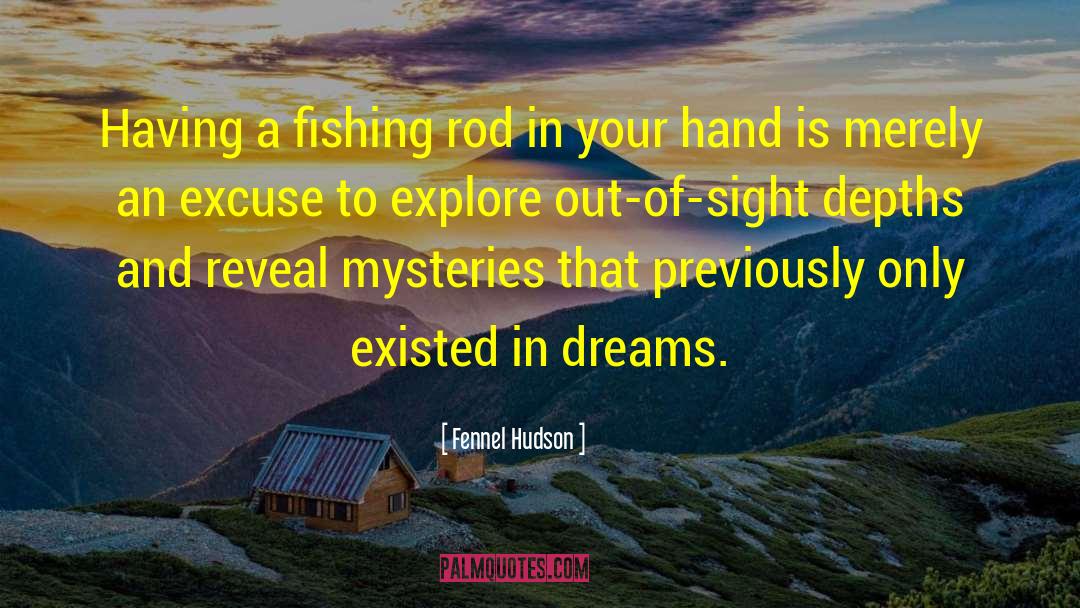 Angling quotes by Fennel Hudson