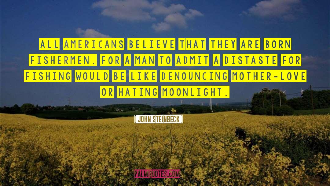 Angling quotes by John Steinbeck