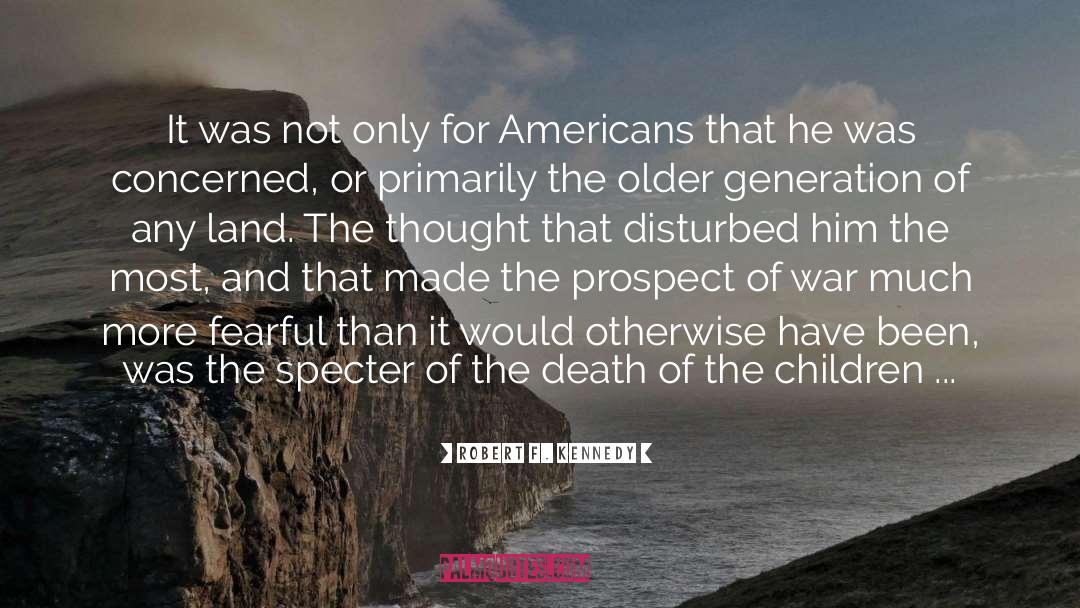 Anglo Americans quotes by Robert F. Kennedy