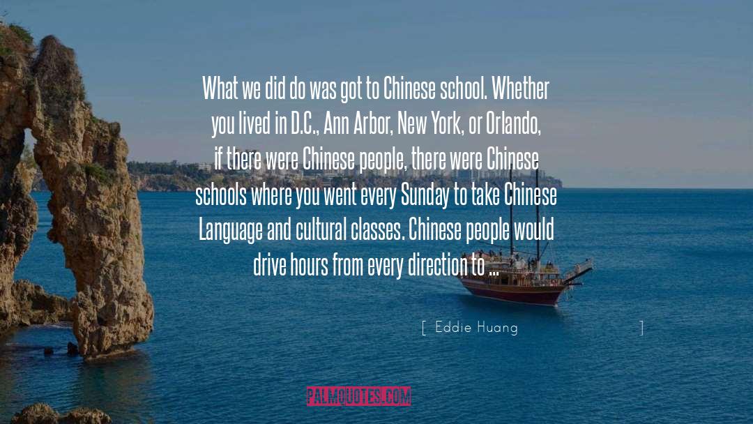 Anglo Chinese School quotes by Eddie Huang