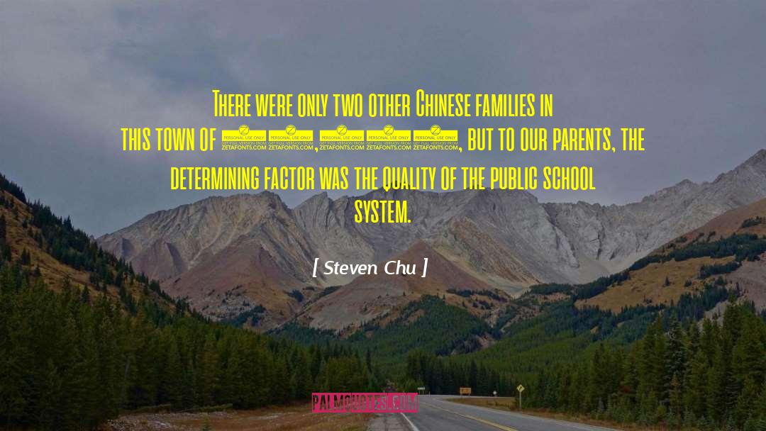 Anglo Chinese School quotes by Steven Chu