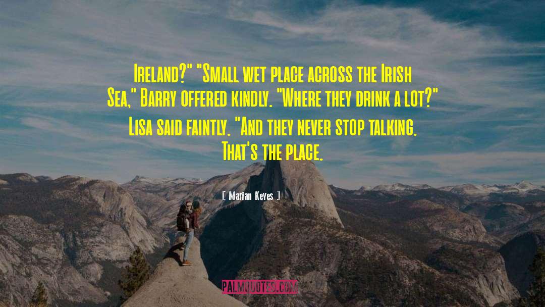 Anglo Irish quotes by Marian Keyes