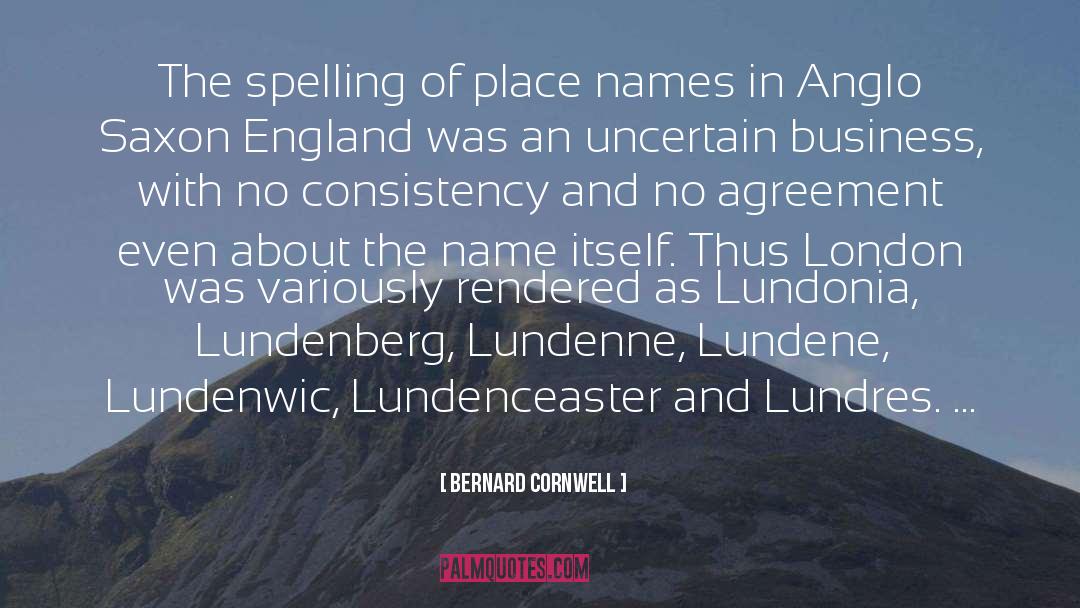 Anglo Saxon History quotes by Bernard Cornwell