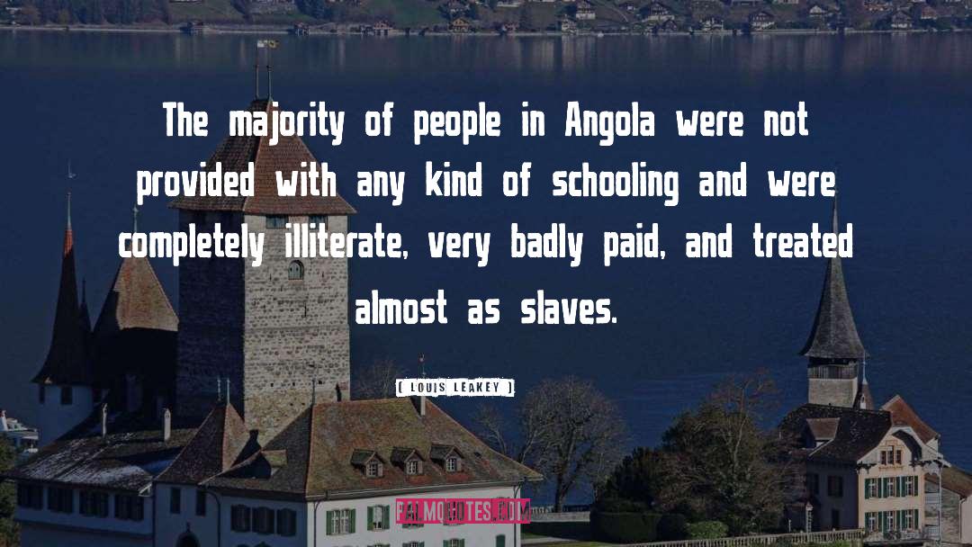 Angola quotes by Louis Leakey