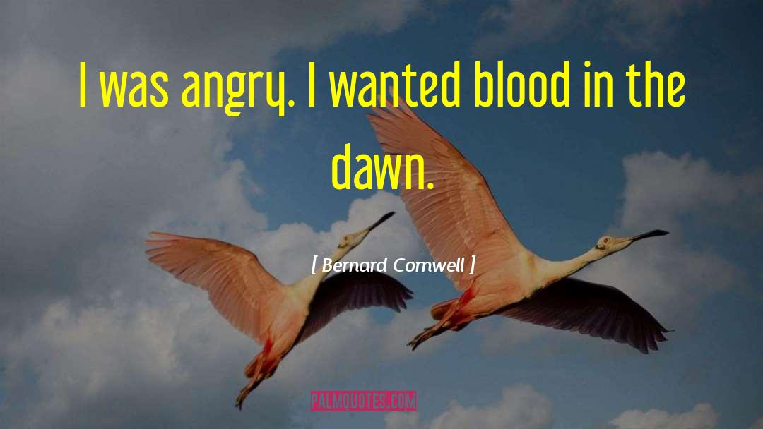 Angry Atheist quotes by Bernard Cornwell