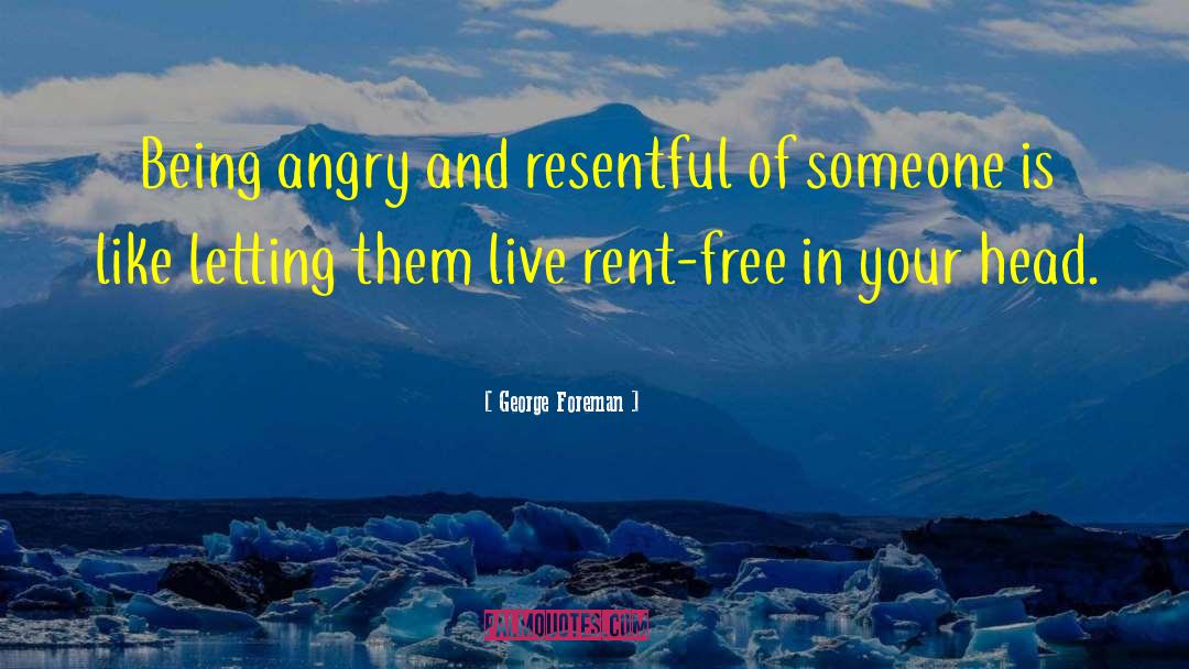 Angry Bird quotes by George Foreman