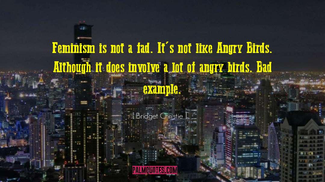 Angry Birds quotes by Bridget Christie