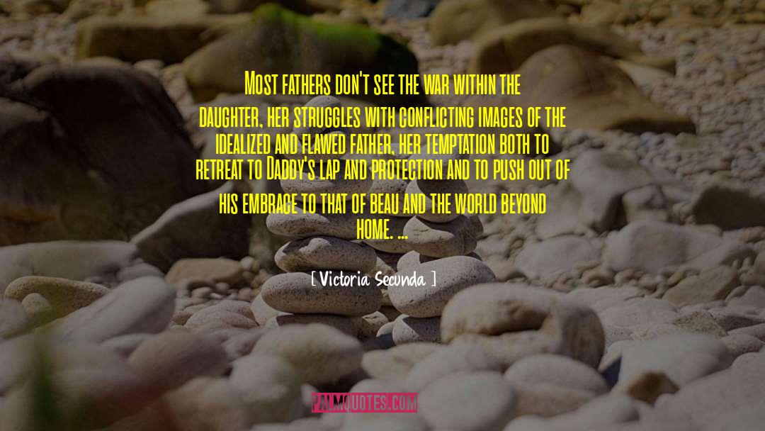 Angry Fathers quotes by Victoria Secunda