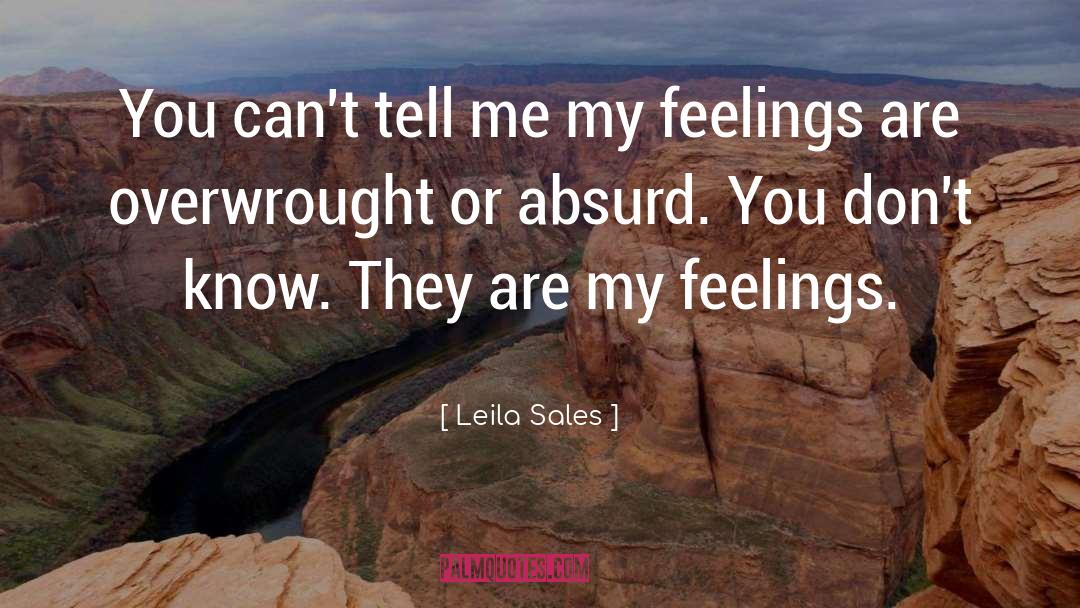 Angry Feelings quotes by Leila Sales