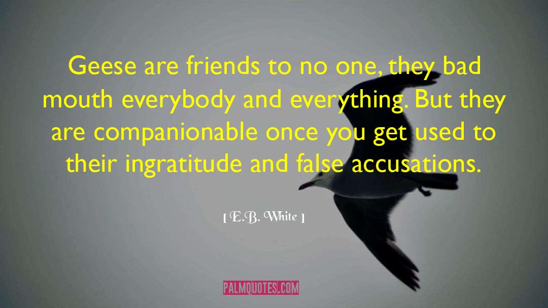 Angry Friends quotes by E.B. White