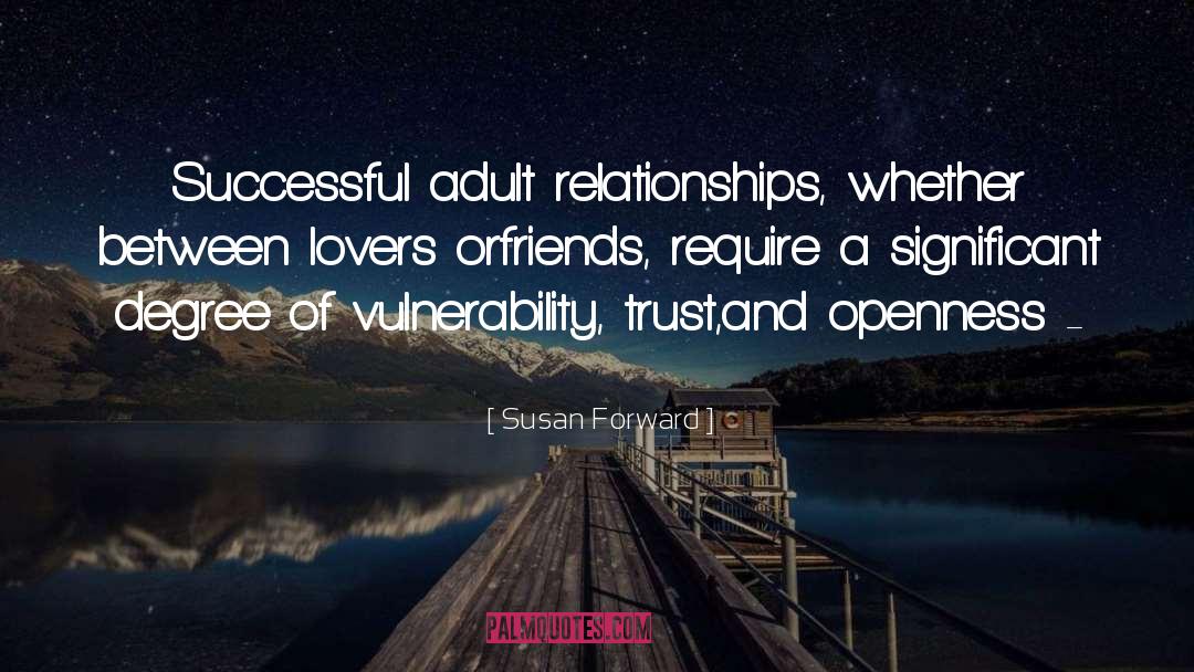 Angry Friends quotes by Susan Forward