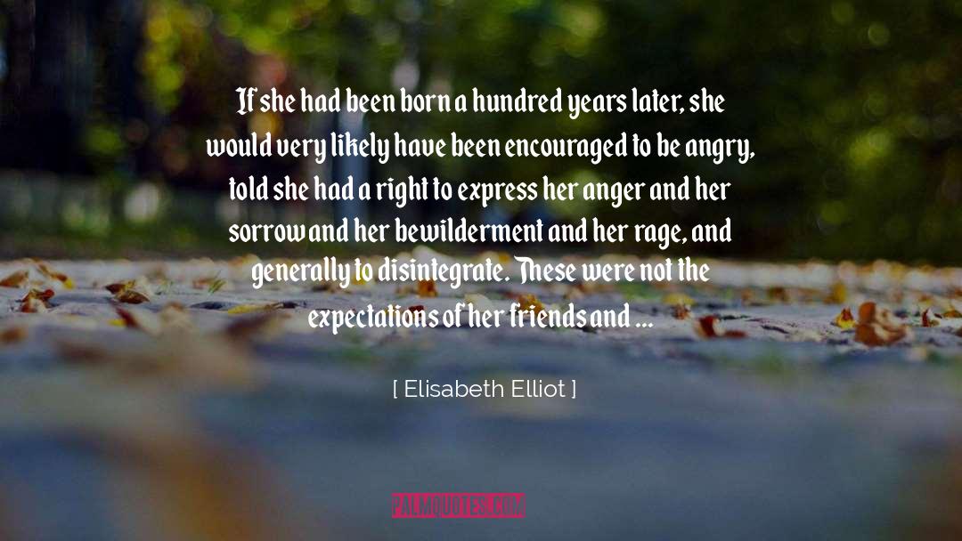 Angry Gon quotes by Elisabeth Elliot