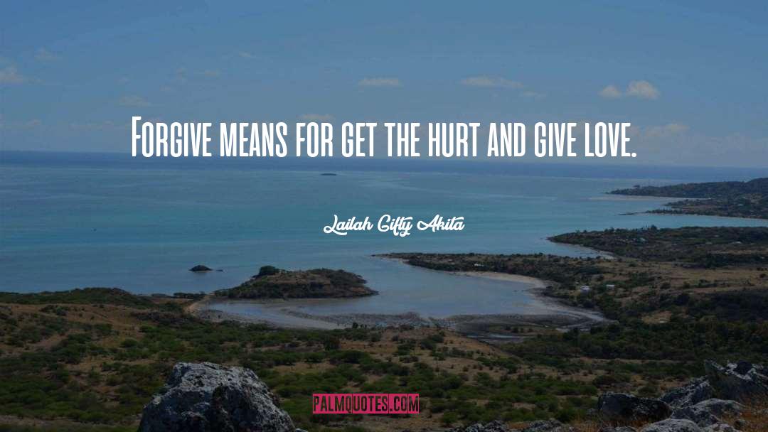 Angry Hurt Love quotes by Lailah Gifty Akita