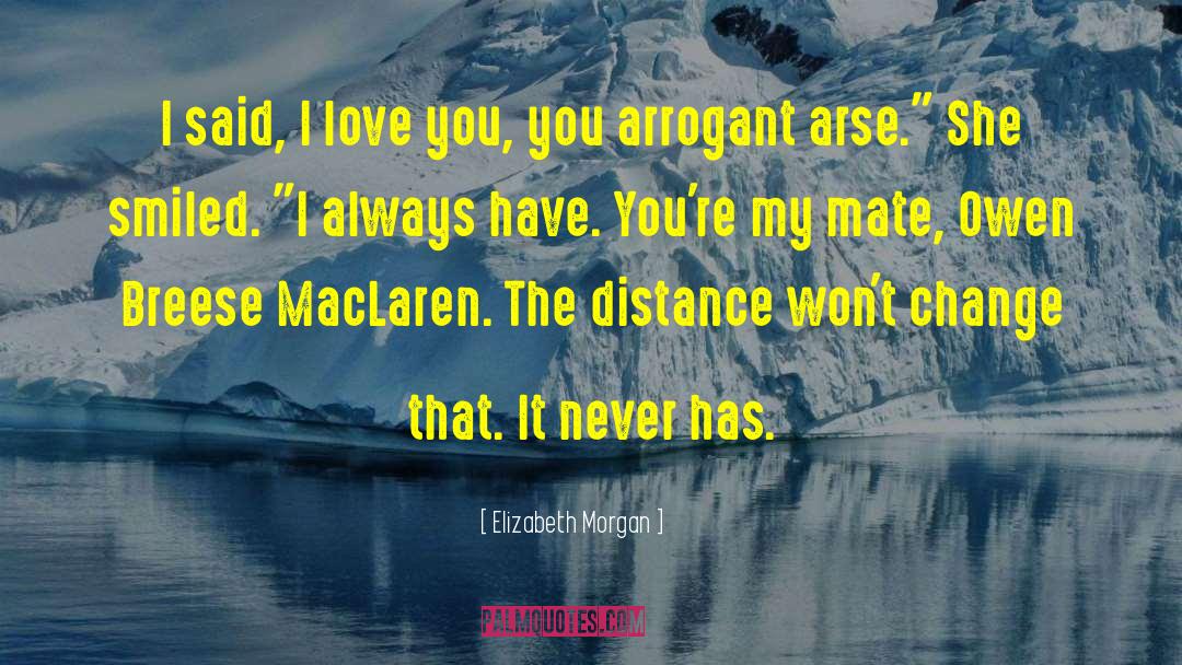 Angry Love quotes by Elizabeth Morgan