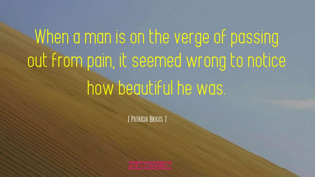 Angry Man quotes by Patricia Briggs