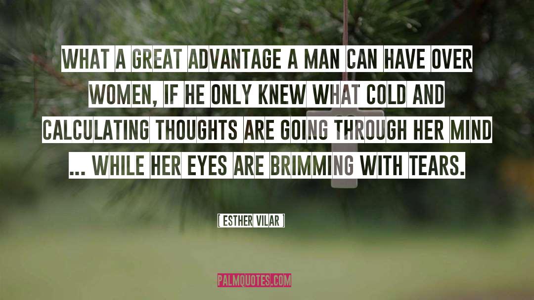 Angry Man quotes by Esther Vilar