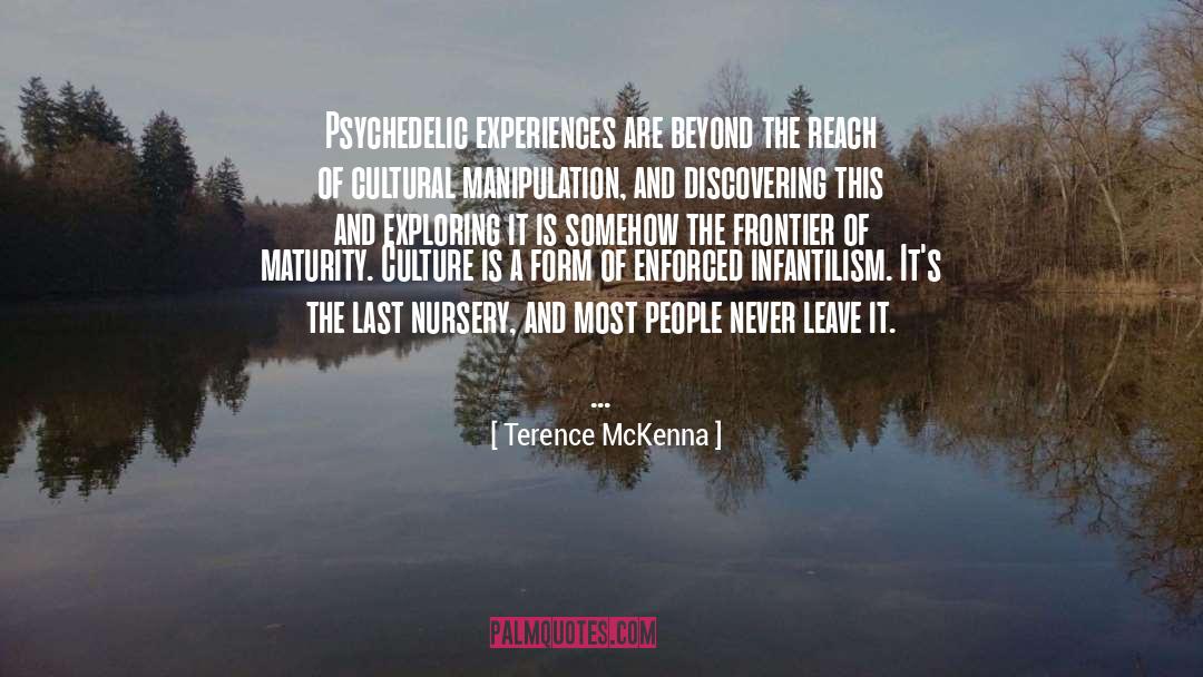 Angry People quotes by Terence McKenna