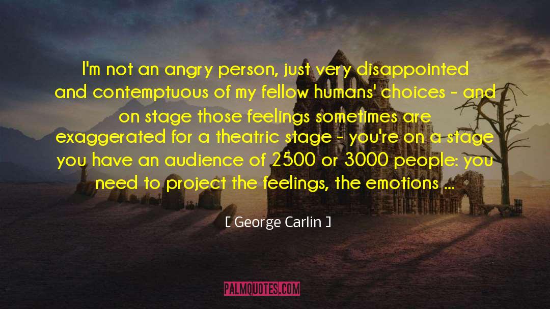 Angry Person quotes by George Carlin