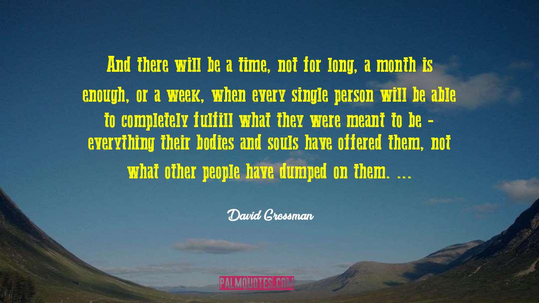 Angry Person quotes by David Grossman