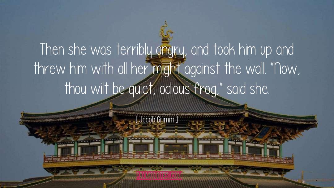 Angry quotes by Jacob Grimm