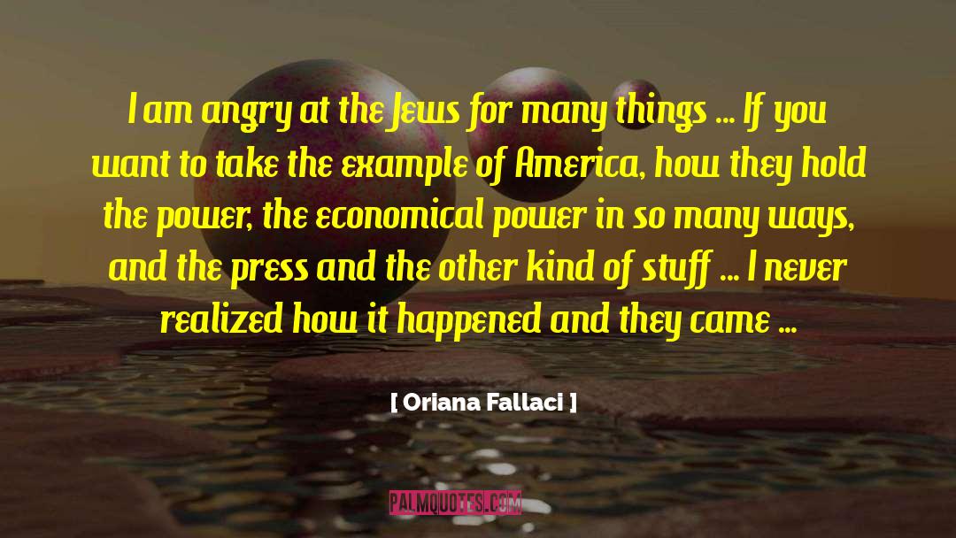 Angry Teen quotes by Oriana Fallaci