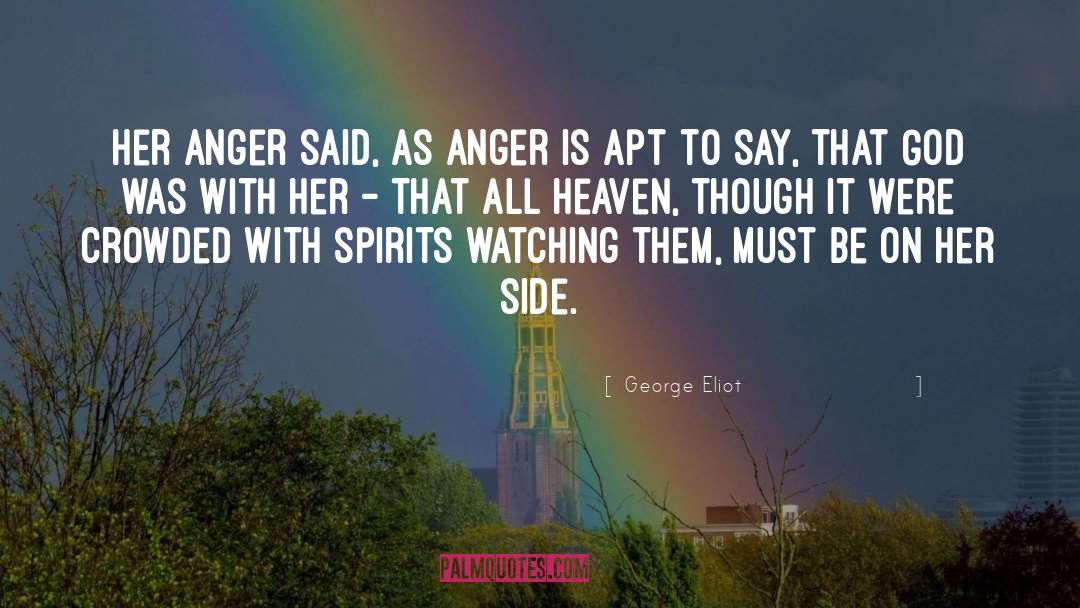 Angry With God quotes by George Eliot