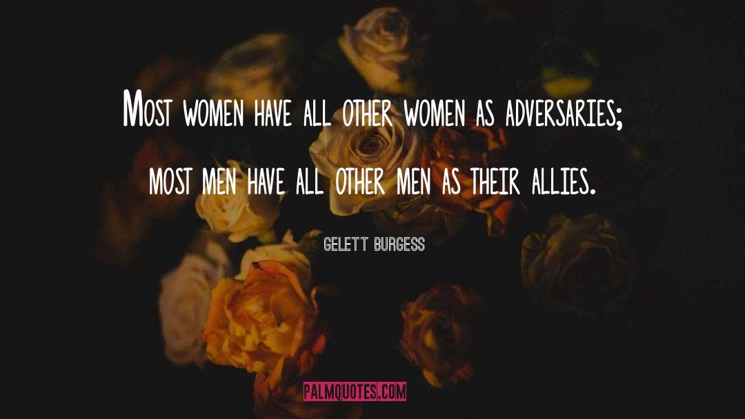 Angry Women quotes by Gelett Burgess