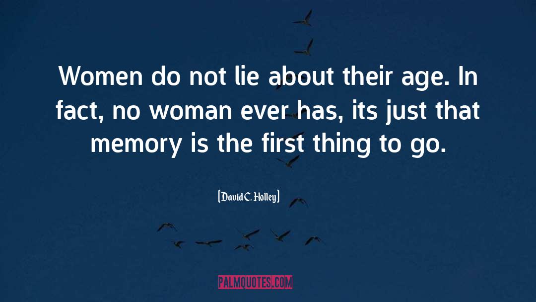 Angry Women quotes by David C. Holley