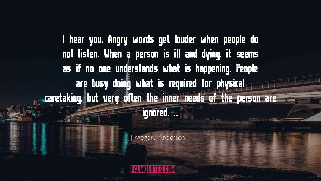 Angry Words quotes by Megory Anderson
