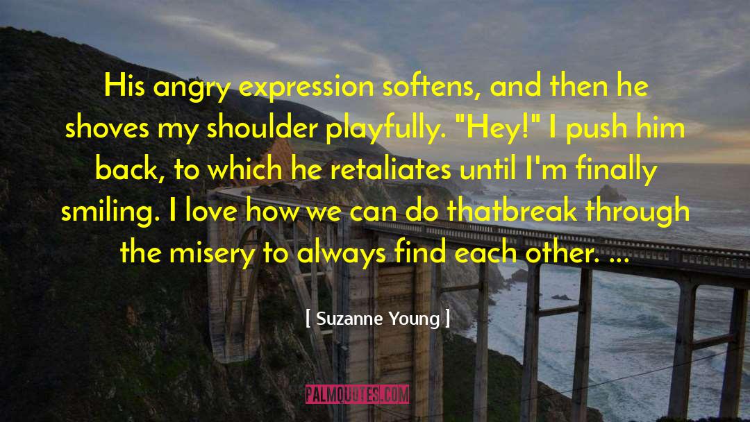 Angry Young Man quotes by Suzanne Young